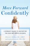 Move Forward Confidently: A Woman's Guide to Navigating the High-Net-Worth Divorce
