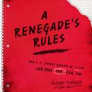 A Renegade's Rules Audiobook
