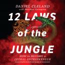 12 Laws of the Jungle Audiobook
