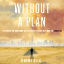 Without a Plan Audiobook