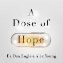 A Dose of Hope Audiobook