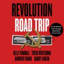 Revolution Road Trip Audiobook