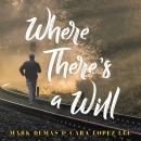Where There's a Will Audiobook