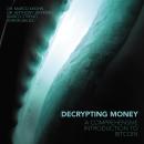 Decrypting Money: A Comprehensive Introduction to Bitcoin Audiobook