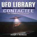 U.F.O LIBRARY - CONTACTEE: The Donna Butts Story Audiobook