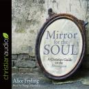 Mirror for the Soul: A Christian Guide to the Enneagram Audiobook