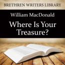 Where Is Your Treasure? Audiobook