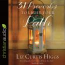 31 Proverbs to Light Your Path Audiobook