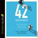 42 Seconds: The Jesus Model for Everyday Interactions Audiobook