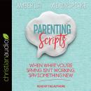 Parenting Scripts Audiobook
