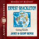 Ernest Shackleton: Going South Audiobook