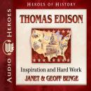 Thomas Edison: Inspiration and Hard Work Audiobook