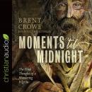 Moments 'til Midnight: The Final Thoughts of a Wandering Pilgrim Audiobook
