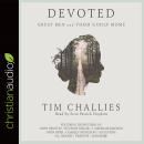 Devoted: Great Men and Their Godly Moms Audiobook