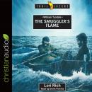 William Tyndale: The Smuggler's Flame Audiobook