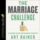 The Marriage Challenge: A Finance Guide for Married Couples Audiobook