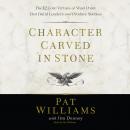 Character Carved in Stone: The 12 Core Virtues of West Point That Build Leaders and Produce Success Audiobook
