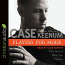 Playing for More: Trust Beyond What You Can See Audiobook
