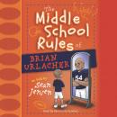 The Middle School Rules of Brian Urlacher Audiobook