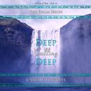 Deep Calling Deep: A Psalm of Faith - Psalm 42 Audiobook