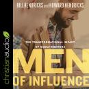 Men of Influence: The Transformational Impact of Godly Mentors