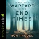 Spiritual Warfare in the End Times Audiobook