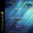 What Is Happening to Me?: How to Defeat Your Unseen Enemy Audiobook