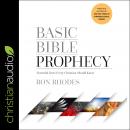 Basic Bible Prophecy: Essential Facts Every Christian Should Know Audiobook
