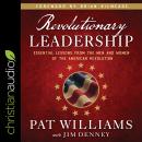 Revolutionary Leadership: Essential Lessons from the Men and Women of the American Revolution Audiobook