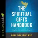 The Spiritual Gifts Handbook Audiobook