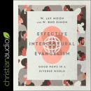 Effective Intercultural Evangelism: Good News in a Diverse World Audiobook