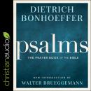 Psalms: The Prayer Book of the Bible, Dietrich Bonhoeffer