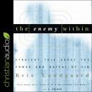 The Enemy Within: Straight Talk about the Power and Defeat of Sin Audiobook
