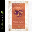 The Heart of Racial Justice (IVP Signature Collection Edition): How Soul Change Leads to Social Chan Audiobook