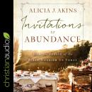 Invitations to Abundance: How the Feasts of the Bible Nourish Us Today Audiobook