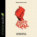 Don't Scroll: Evangelism in the Digital Age Audiobook
