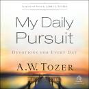 My Daily Pursuit: Devotions for Every Day Audiobook