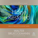 Hope Restored: Biblical Imagination Against Empire Audiobook