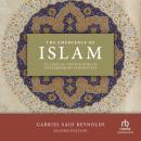 The Emergence of Islam: Classical Traditions in Contemporary Perspective 2nd Edition