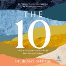 The 10: How to Live and Love in a World That Has Lost Its Way Audiobook