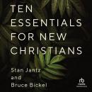 Ten Essentials for New Christians Audiobook