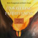 Unwavering Faithfulness: Pivotal Moments in the Book of Isaiah Audiobook
