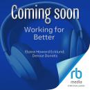 Working for Better: A New Approach to Faith at Work Audiobook