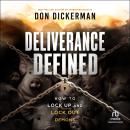 Deliverance Defined: How to Lock Up and Lock Out Demons Audiobook