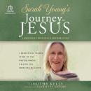 Sarah Young's Journey to Jesus: A Brother's Personal Remembrances (A Behind-the-Scenes Story of the Writer Whose Calling Has Impacted Millions) Audiobook