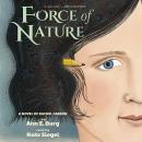 Force of Nature: A Novel of Rachel Carson Audiobook