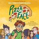 Pizza Face: A Graphic Novel (Four Eyes #2) Audiobook