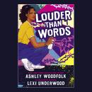 Louder Than Words Audiobook