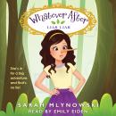 Liar, Liar (Whatever After #16) Audiobook