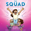 The Squad: A Graphic Novel (The Tryout #2) Audiobook
